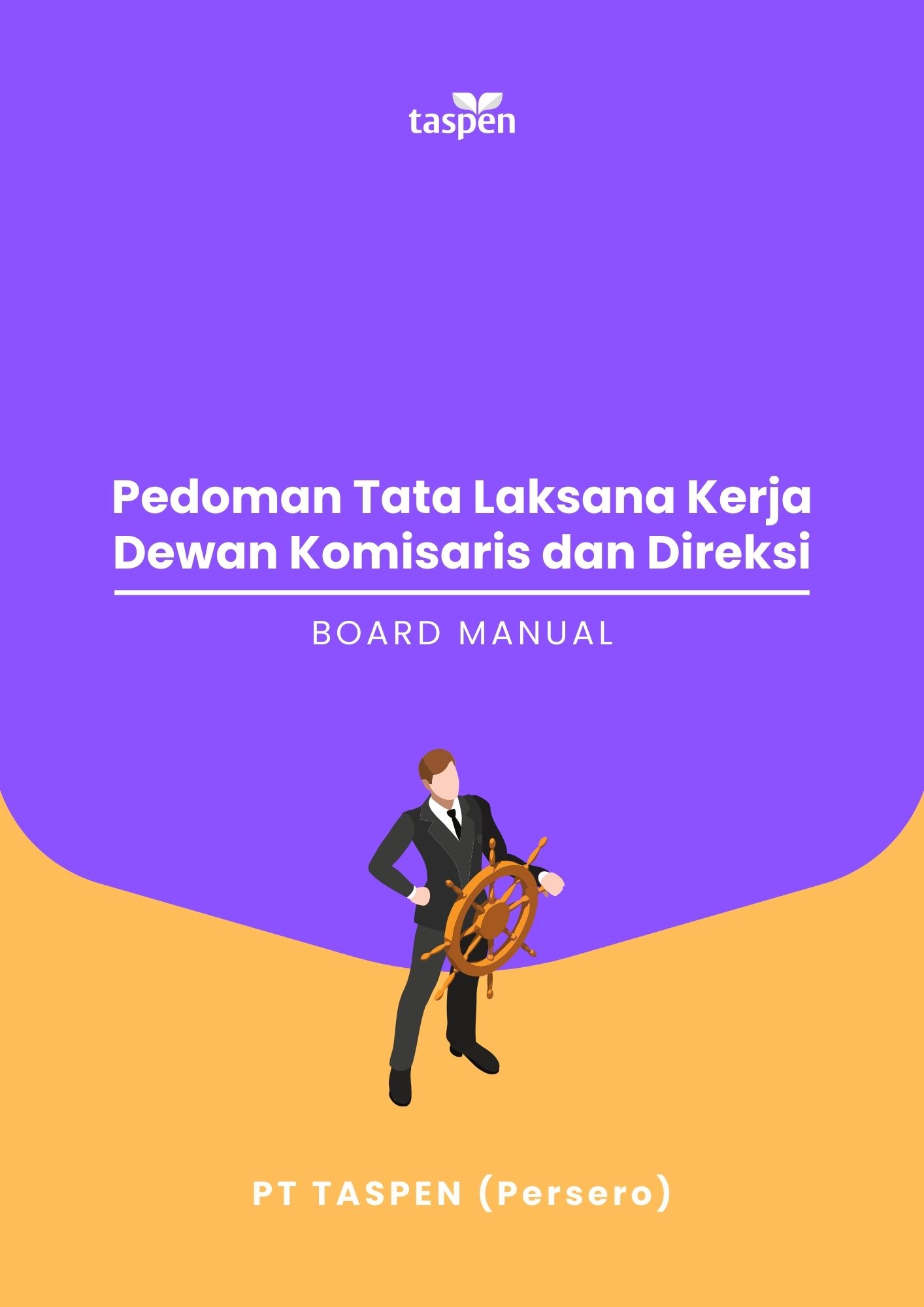 Pedoman Tata Laksana Kerja (Board Manual) Dewan Komisaris & Direksi